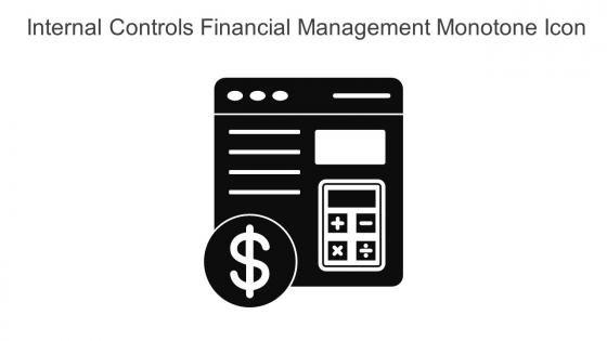 Internal Controls Financial Management Monotone Icon In Powerpoint Pptx Png And Editable Eps Format