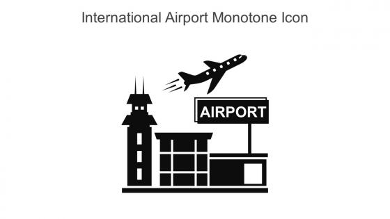 International Airport Monotone Icon In Powerpoint Pptx Png And Editable Eps Format