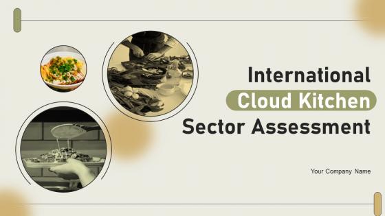 International Cloud Kitchen Sector Assessment Powerpoint Presentation Slides