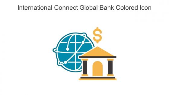 International Connect Global Bank Colored Icon In Powerpoint Pptx Png And Editable Eps Format