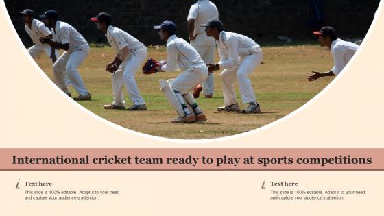 International Cricket Team Ready To Play At Sports Competitions