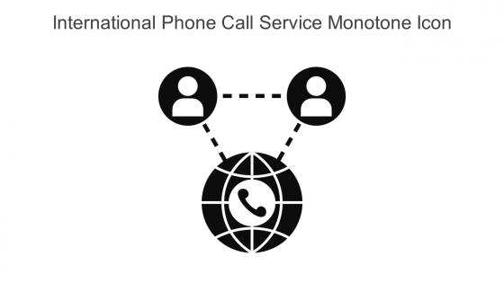 International Phone Call Service Monotone Icon In Powerpoint Pptx Png And Editable Eps Format
