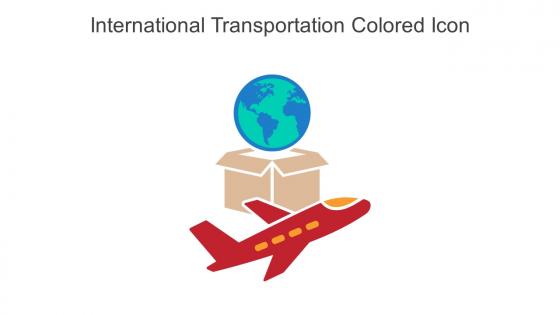 International Transportation Colored Icon In Powerpoint Pptx Png And Editable Eps Format