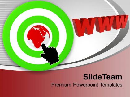 Internet arrow clicks target www server powerpoint templates ppt themes and graphics 0213