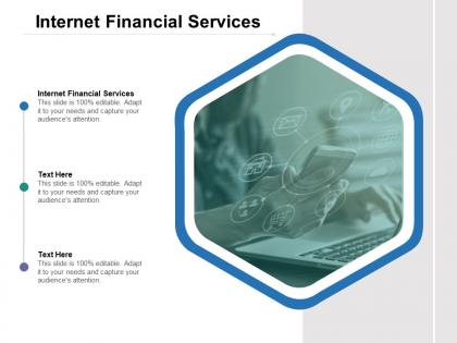 Internet financial services ppt powerpoint presentation outline slide download cpb