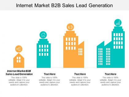 Internet market b2b sales lead generation ppt powerpoint presentation summary layouts cpb