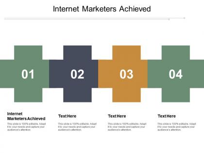 Internet marketers achieved ppt powerpoint presentation gallery topics cpb