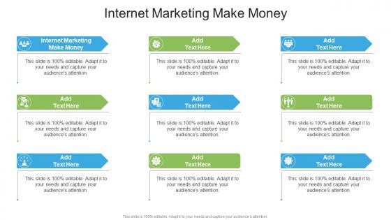 Internet Marketing Make Money In Powerpoint And Google Slides Cpb