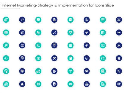 Internet marketing strategy and implementation for icons slide ppt style