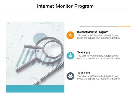 Internet monitor program ppt powerpoint presentation infographic template microsoft cpb