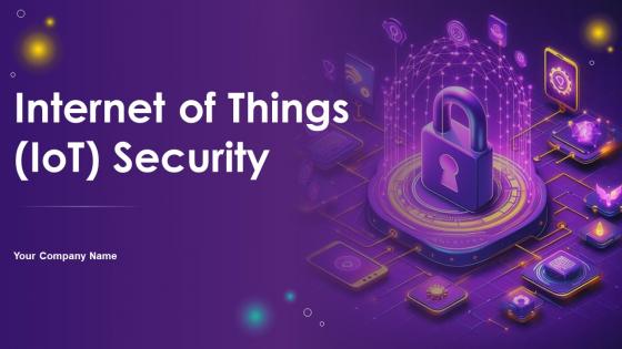Internet Of Things IoT Security Powerpoint Presentation Slides Cybersecurity CD