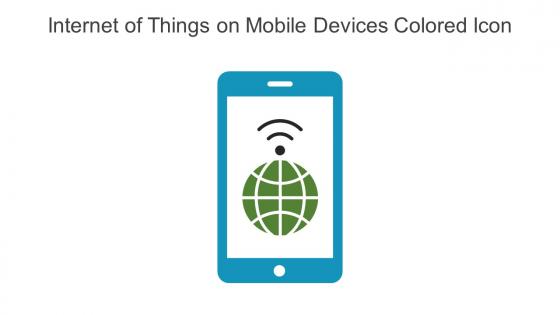 Internet Of Things On Mobile Devices Colored Icon In Powerpoint Pptx Png And Editable Eps Format