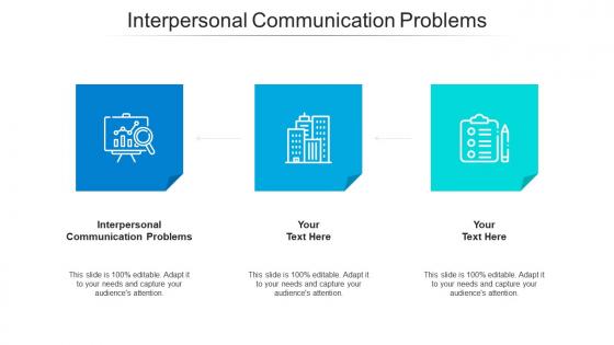 Interpersonal communication problems ppt powerpoint presentation icon design ideas cpb
