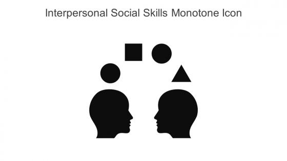 Interpersonal Social Skills Monotone Icon In Powerpoint Pptx Png And Editable Eps Format