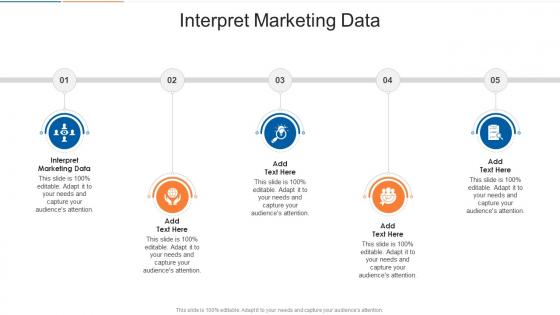 Interpret Marketing Data In Powerpoint And Google Slides Cpb