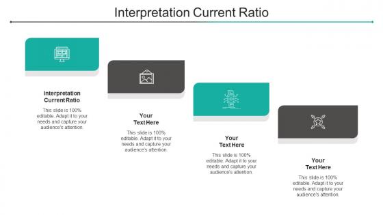 Interpretation Current Ratio Ppt Powerpoint Presentation Diagram Images Cpb