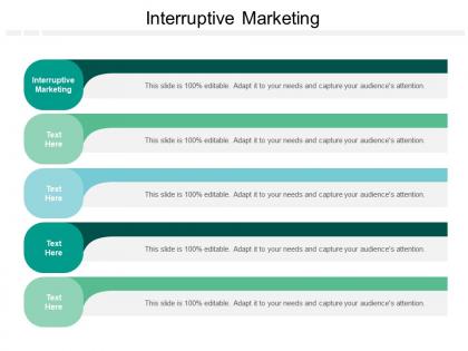 Interruptive marketing ppt powerpoint presentation infographic template structure cpb