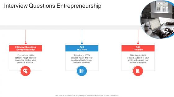 Interview Questions Entrepreneurship In Powerpoint And Google Slides Cpb