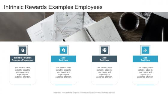 Intrinsic Rewards Examples Employees In Powerpoint And Google Slides Cpb