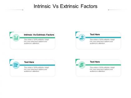Intrinsic vs extrinsic factors ppt powerpoint presentation infographic template slides cpb
