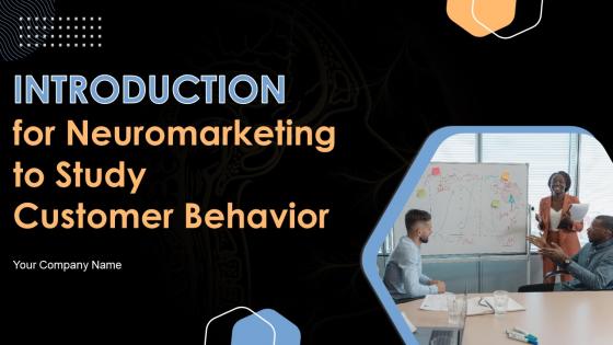 Introduction For Neuromarketing To Study Customer Behavior MKT CD V