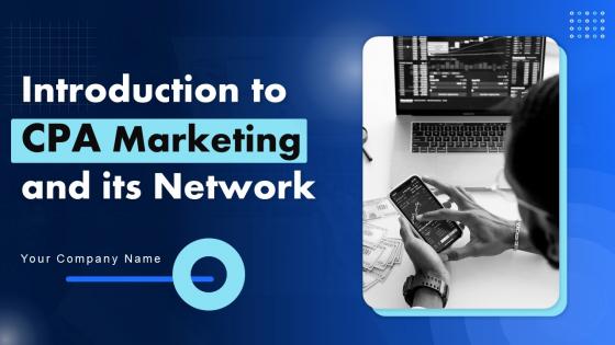 Introduction To CPA Marketing And Its Networks Powerpoint Ppt Template Bundles MKT MD