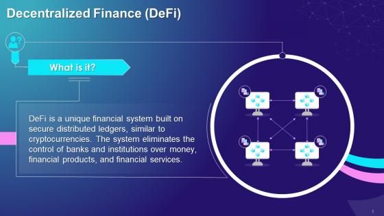 Introduction To Decentralized Finance Defi Training Ppt