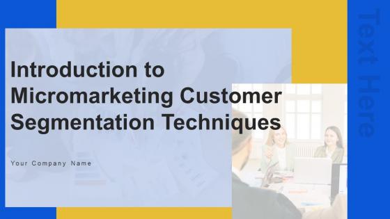 Introduction To Micromarketing Customer Segmentation Techniques MKT CD V