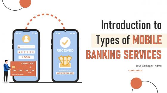 Introduction To Types Of Mobile Banking Services Powerpoint PPT Template Bundles DK MD