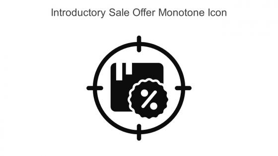 Introductory Sale Offer Monotone Icon In Powerpoint Pptx Png And Editable Eps Format