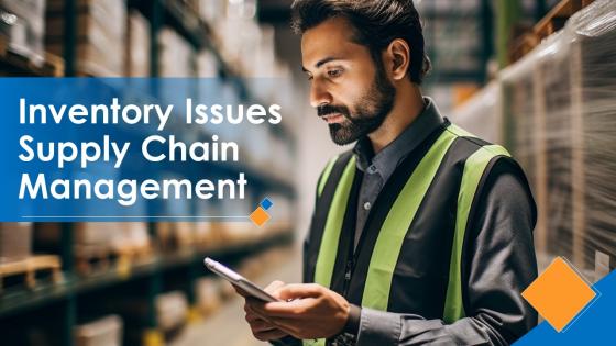 Inventory Issues Supply Chain Management Powerpoint Presentation And Google Slides ICP