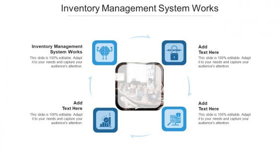 Inventory Management System Works In Powerpoint And Google Slides Cpb