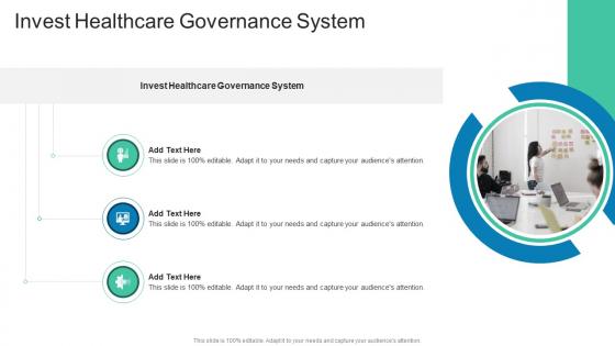 Invest Healthcare Governance System In Powerpoint And Google Slides Cpb