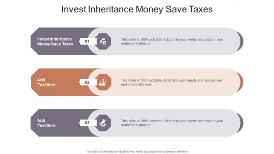 Invest Inheritance Money Save Taxes In Powerpoint And Google Slides Cpb