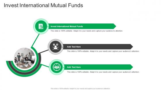 Invest International Mutual Funds In Powerpoint And Google Slides Cpb