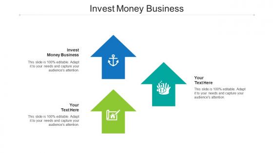 Invest Money Business Ppt Powerpoint Presentation Infographics Slide Portrait Cpb