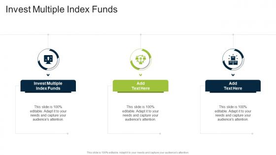 Invest Multiple Index Funds In Powerpoint And Google Slides Cpb