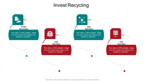 Invest Recycling In Powerpoint And Google Slides Cpb