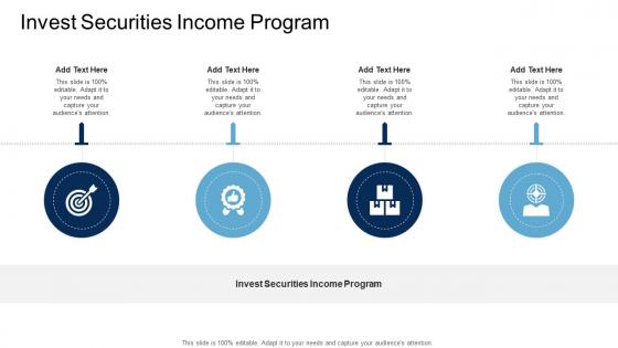Invest Securities Income Program In Powerpoint And Google Slides Cpb