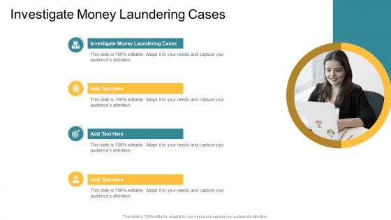 Investigate Money Laundering Cases In Powerpoint And Google Slides Cpb