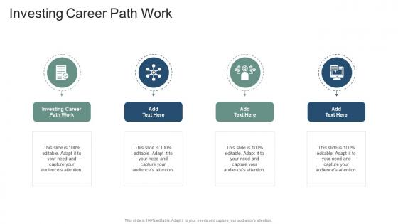 Investing Career Path Work In Powerpoint And Google Slides Cpb