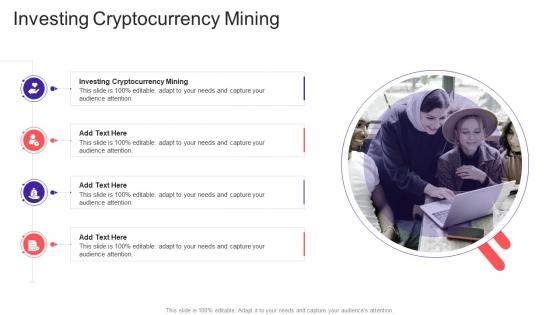 Investing Cryptocurrency Mining In Powerpoint And Google Slides Cpb