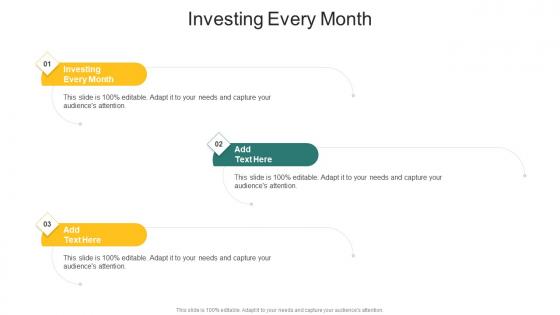 Investing Every Month In Powerpoint And Google Slides Cpb