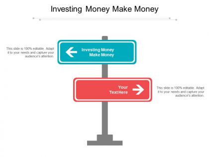 Investing money make money ppt powerpoint presentation summary slides cpb