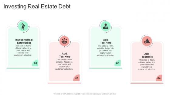Investing Real Estate Debt In Powerpoint And Google Slides Cpb