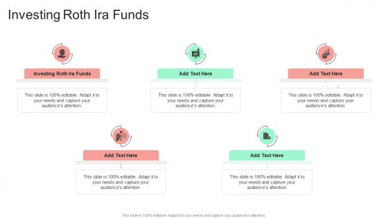 Investing Roth Ira Funds In Powerpoint And Google Slides Cpb