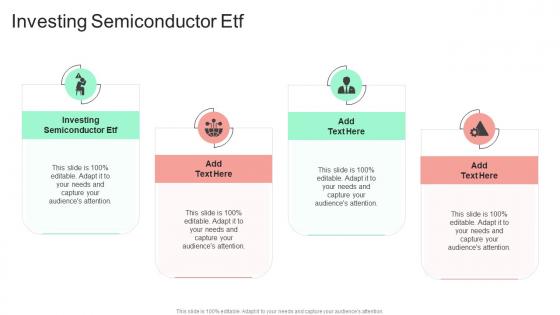 Investing Semiconductor Etf In Powerpoint And Google Slides Cpb