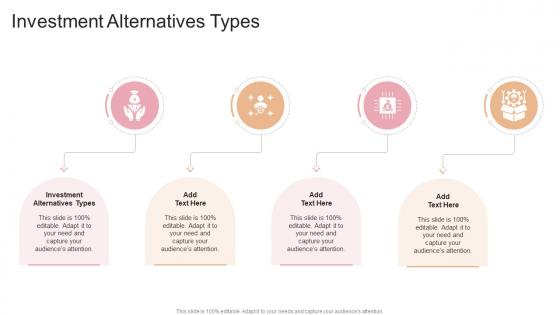 Investment Alternatives Types In Powerpoint And Google Slides Cpb