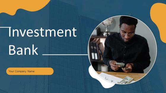 Investment Bank Powerpoint Ppt Template Bundles
