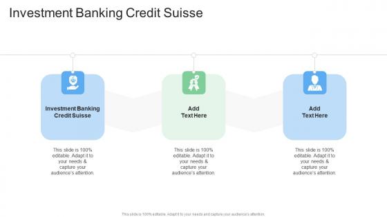Investment Banking Credit Suisse In Powerpoint And Google Slides Cpb